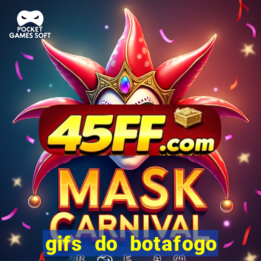 gifs do botafogo para whatsapp
